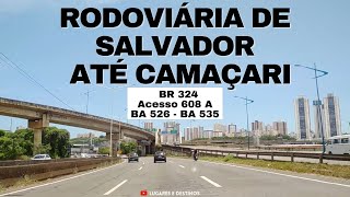 da RODOVIÁRIA de SALVADOR até CAMAÇARI [upl. by Jacquetta500]