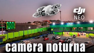 TESTE do drone DJI NEO voando a NOITE [upl. by Laroc]