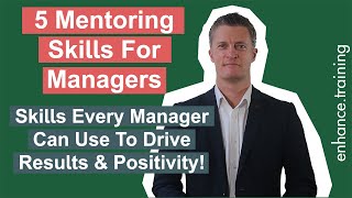 5 Mentoring Skills For Managers  How to Pass on Skills amp Knowledge [upl. by Jemima460]