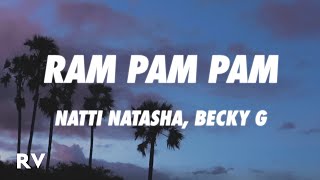 Natti Natasha x Becky G  Ram Pam Pam LetraLyrics [upl. by Assili]