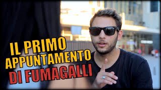 IL PRIMO APPUNTAMENTO DI FUMAGALLI [upl. by Ttennej]