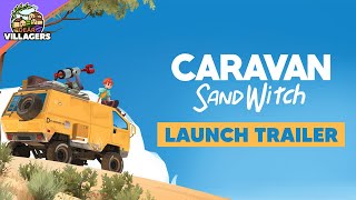 CARAVAN SANDWITCH  Launch trailer [upl. by Aneladdam112]