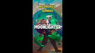 As MELHORES ARMAS Para Sua GAMEPLAY em MOONLIGHTER  PC [upl. by Seline]