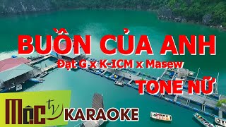 Karaoke Buồn Của Anh  Tone Nữ Hạ Thấp Dể Hát [upl. by Placidia]