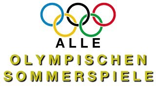 Alle olympischen Sommerspiele [upl. by Ybbob]