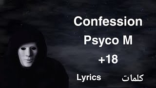 Psyco M  Confession  Psyco M  Confession Lyrics  اعتراف Psyco M كلمات [upl. by Yadroc259]