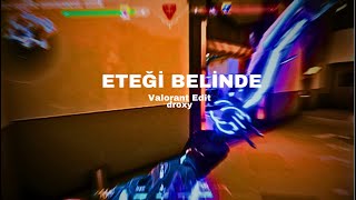 Eteği Belinde valorant edit [upl. by Yecad]