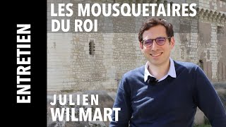 Entretien Les Mousquetaires du roi par Julien Wilmart [upl. by Jew]