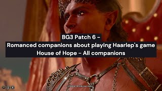 BG3  Patch 6  New lines for romanced companions about Haarlep  All companions [upl. by Ivett]