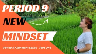 Period 9 Alignment  Mindset Change for Abundance amp Success Part 1 [upl. by Ennoid101]