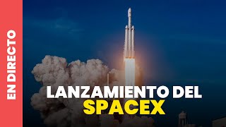 🔴 DIRECTO  Lanzamiento de la octava misión tripulada de la NASA y Space X [upl. by Anikram]