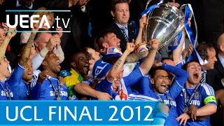 Chelsea v Bayern 2012 UEFA Champions League final highlights [upl. by Gardner]