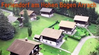 Feriendorf am Hohen Bogen von oben [upl. by Yddet]