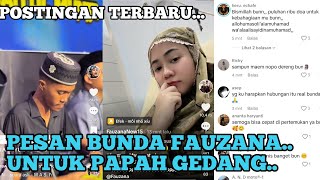 POSTINGAN TERBARU‼️PESAN BUNDA FAUZANA UNTUK PAPAH GEDANG SOBAT NGARIT [upl. by Dnarud958]