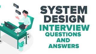 System Design Key Insights amp Interview Questions 2024 [upl. by Andriette]