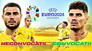 CONVOCATII vs NECONVOCATII pentru EURO 2024 [upl. by Hedvah]