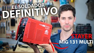 ¡¡NO COMPRES UN SOLDADOR SIN VER ESTE VÍDEO  STAYER MIG 131 MULTI [upl. by Neerbas]