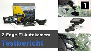 ZEdge F1 AutokameraDashcam im Test  Mit Kamera für den Innenraum1 [upl. by Nareht823]