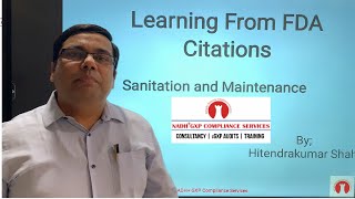 Learning from FDA Citations  Sanitation and Maintenance [upl. by Halika]