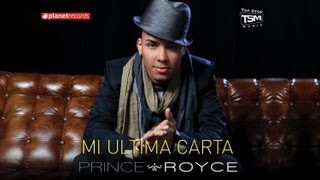 PRINCE ROYCE  Mi Ultima Carta Official Web Clip [upl. by Aicella317]