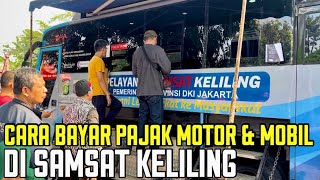 Cara Bayar Pajak Motor amp Mobil Perpanjang SIM STNK Di Samsat Keliling TMP Kalibata Jakarta Selatan [upl. by Dorothee]