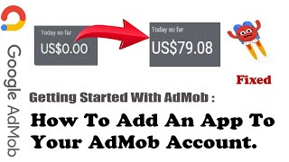 Fix AdMob Ads Not Showing on App  How to Add Your App to AdMob Account [upl. by Ttam533]