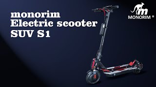 MONORIM SUV S1 ELECTRIC SCOOTER l ABSOLUTE BEAST [upl. by Aihset]