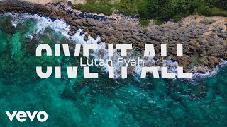 Lutan Fyah  Give It All [upl. by Heyra]