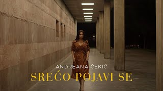 ANDREANA CEKIC  SRECO POJAVI SE OFFICIAL VIDEO [upl. by Damalis]