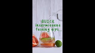 QUICK Intermittent Fasting Tips intermittentfasting healthy [upl. by Ateekan458]