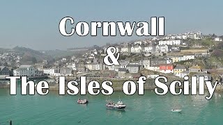 Cornwall and The Isles of Scilly  25 Reasons To Visit  St Ives Porthleven Polperro plus [upl. by Luapnhoj]