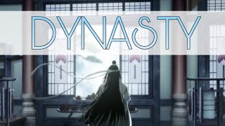 Mo dao zu shi『 AMV 』 Dynasty [upl. by Burke]