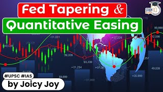 What are Fed Tapering amp Quantitative Easing Meaning amp Important of its  Economy  Explained  UPSC [upl. by Oderf]