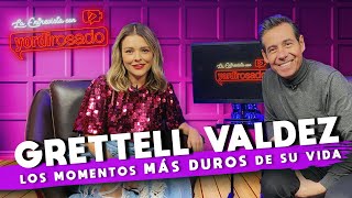 GRETTELL VALDEZ los MOMENTOS MÁS DUROS de su vida  La entrevista con Yordi Rosado [upl. by Kissiah]