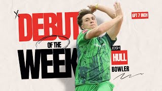 Josh Hull 6 Feet 7 Inch Bowler Debut [upl. by Racso]