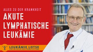 Akute Lymphatische Leukämie Alles zu der Krankheit [upl. by Bridgid]