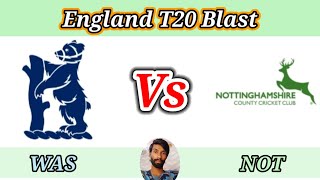 Warwickshire vs Nottinghamshire  North Group  Vitality T20 Blast [upl. by Anotyal]