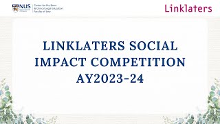 Highlights of Linklaters Social Impact Competition AY202324 9 May 2024 [upl. by Zobkiw]