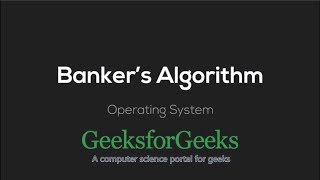 Bankers Algorithm  Operating Systems  GeeksforGeeks [upl. by Kameko256]