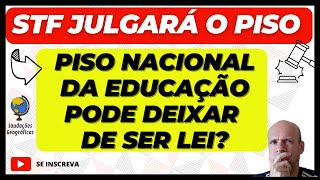 O STF VOLTA A JULGAR O PISO NACIONAL DO MAGISTÉRIO E AGORA O QUE PODERÁ ACONTECER [upl. by Hanimay]