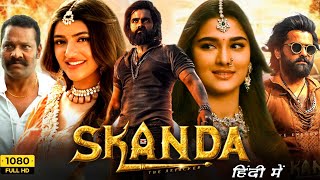 Skanda Full Movie In Hindi Dubbed  Ram Pothineni Sreeleela Saiee Manjrekar  Reviews amp Facts [upl. by Garaway]