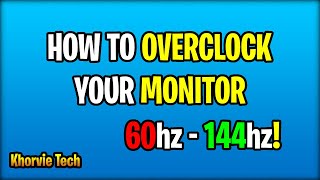 How to Overclock your Monitor Refresh Rate for FREE Works for all Monitors [upl. by Santoro622]