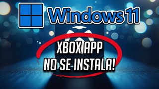 La Xbox App No Se Instala Error 0x803FB005 en la Microsoft Store en Windows 1110 [upl. by Atilegna689]