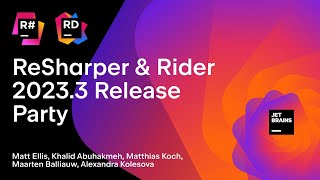 ReSharper amp Rider 20233 Release Party [upl. by Sarine]