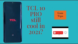 TCL 10 PRO Review 2021 [upl. by Gennaro536]