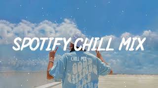 Spotify chill playlist 🍇 Tiktok hits 2022  Viral songs latest [upl. by Vere668]