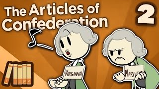 The Articles of Confederation  Ratification  Extra History  Part 2 [upl. by Laet]