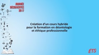 Cours hybride en déontologie et éthique professionnelle [upl. by Zane]