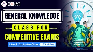 Important General Knowledge Live Class of 23rd Aug for wbcs wbp kpsi cgl chsl bank rail [upl. by Analart17]