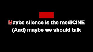 The Black and White Years  Silence is Our Medicine Karaoke [upl. by Sral]